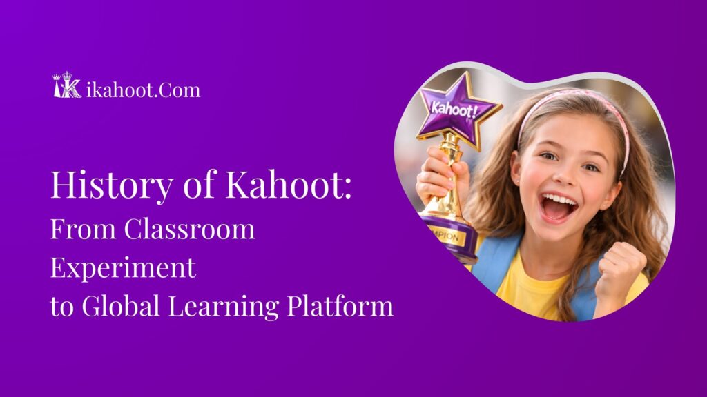 History of Kahoot