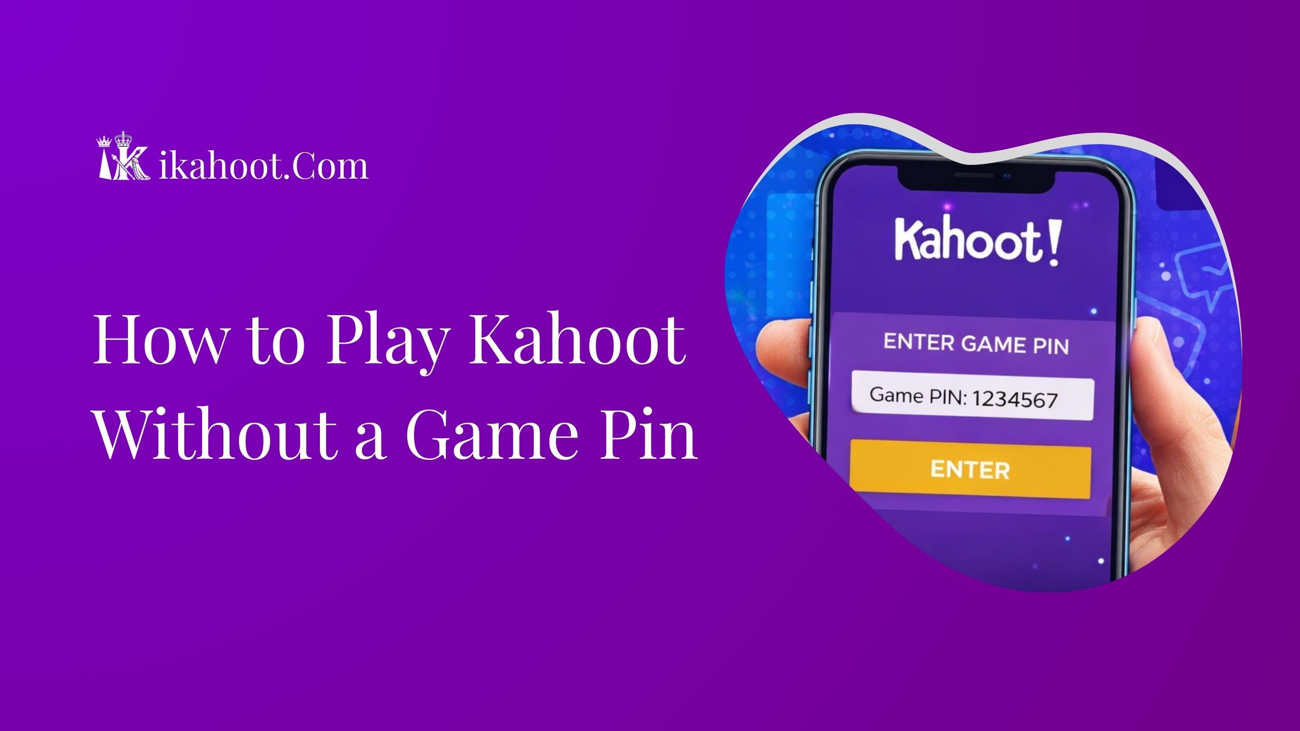 How to Play Kahoot Without a Game Pin: A Complete Guide