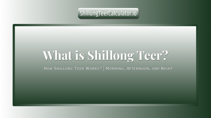 What is Shillong Teer?